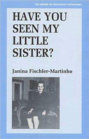 Have You Seen My Little Sister? by Janina Fischler-Martinho, 9780853033349