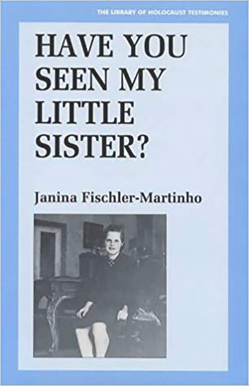 Have You Seen My Little Sister? by Janina Fischler-Martinho, 9780853033349