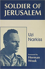 Soldier of Jerusalem by Uzi Narkiss, 9780853033493