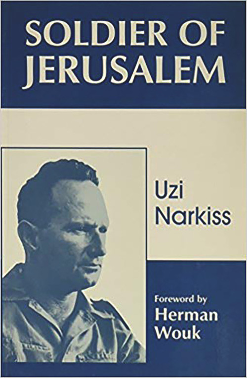 Soldier of Jerusalem by Uzi Narkiss, 9780853033493