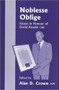 Noblesse Oblige (Essays in Honour of David Kessler Obe) by Alan Crown, 9780853033561