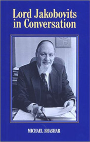 Lord Jakobovits in Conversation by Michael Shashar, 9780853033776