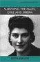 Surviving the Nazis Exile and Siberia (Autobiography) by Edith Sekules, 9780853033882