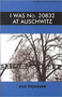 I was no. 20832 at Auschwitz by Eva Tichauer, Nicki Rensten, Colette Levy, 9780853033967