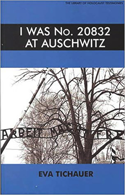 I was no. 20832 at Auschwitz by Eva Tichauer, Nicki Rensten, Colette Levy, 9780853033967