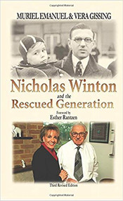 Nicholas Winton and the Rescued Generation (Save One Life, Save the World) by Muriel Emanuel, Vera Gissing, 9780853034254