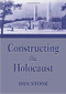 Constructing the Holocaust (A Study in Historiography) - 9780853034902 by Dan Stone, Jonathan Webber, 9780853034902