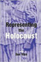 Representing the Holocaust (Essays in Honour of Bryan Burns) by Sue Vice, 9780853034957