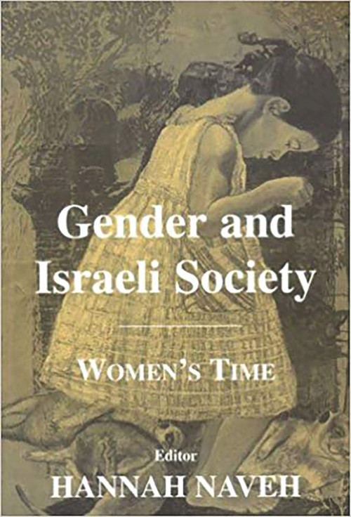 Gender and Israeli Society (Women's Time) by Hannah Naveh, 9780853035039