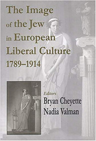 Image of the Jew in European Liberal Culture 1789-1914 - 9780853035183 by Bryan Cheyette, Nadia Valman, 9780853035183