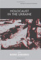 Holocaust in the Ukraine by Boris Zabarko, 9780853035244