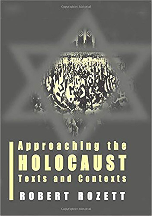 Approaching the Holocaust (Texts and Contexts) by Robert Rozett, 9780853035817