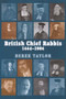British Chief Rabbis, 1664-2006 by Derek J. Taylor, 9780853036104