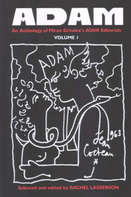 Art Drama Architecture Music (An Anthology of Miron Grindea's ADAM Editorials, Volume I) by Rachel Lasserson, 9780853036234