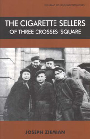 The Cigarette Sellers of Three Crosses Square by Joseph Ziemian, 9780853036869
