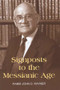 Signposts to the Messianic Age by John D. Rayner, 9780853037033