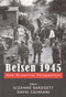 Belsen 1945 (New Historical Perspectives) by Suzanne Bardgett, David Cesarani, 9780853037163