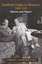 Stafford Cripps in Moscow 1940-1942 (Diaries and Papers) by Gabriel Gorodetsky, 9780853037392
