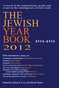 The Jewish Year Book 2012 by Elkan Levy, Derek J. Taylor, 9780853039044