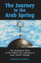 The Journey to the Arab Spring (The Ideological Roots of the Middle East Upheaval in Arab Liberal Thought) by David Govrin, 9780853039174
