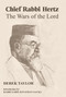 Chief Rabbi Hertz (The Wars of the Lord) by Derek J. Taylor, Jonathan Sacks, 9780853039181