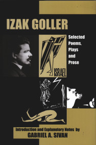 Izak Goller (Selected Poems, Plays and Prose) by Izak Goller, Gabriel A. Sivan, 9780853039341