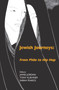 Jewish Journeys (From Philo to Hip Hop) by James Jordan, Tony Kushner, Sarah Pearce, 9780853039624