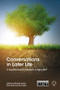 Conversations in Later Life (A Cognitive Analytic Approach to Aging Well) by Michelle Hamill, Paul Catlin, Ellen Khan, 9781803883991