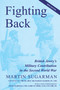Fighting Back (British Jewry's Military Contribution in the Second World War (Second Edition)) by Martin Sugarman, Field Marshall Lord Guthrie GC DL, Martin Gilbert PC, 9781910383377