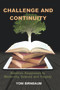 Challenge and Continuity (Rabbinic Responses to Modernity, Science and Tragedy) by Yoni Birnbaum, 9781910383391