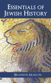 Essentials of Jewish History by Brandon Marlon, 9781912676187