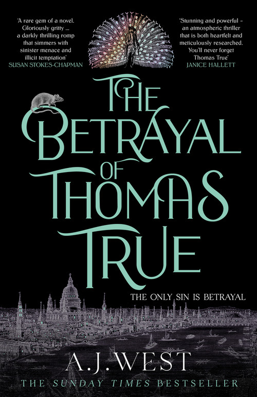 The Betrayal of Thomas True by A. J. West, 9781916788152