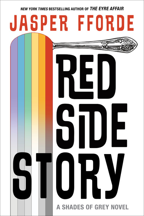 Red Side Story - 9781641297134 by Jasper Fforde, 9781641297134