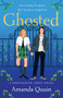 Ghosted (A Northanger Abbey Novel) by Amanda Quain, 9781250384768