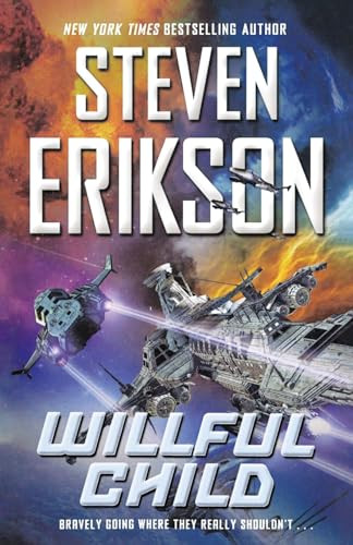 Willful Child by Steven Erikson, 9781250351746