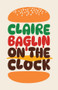 On the Clock - 9780811239356 by Claire Baglin, Jordan Stump, 9780811239356