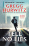 Tell No Lies by Gregg Hurwitz, 9781250363060