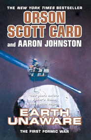 Earth Unaware by Orson Scott Card, Aaron Johnston, 9781250356734