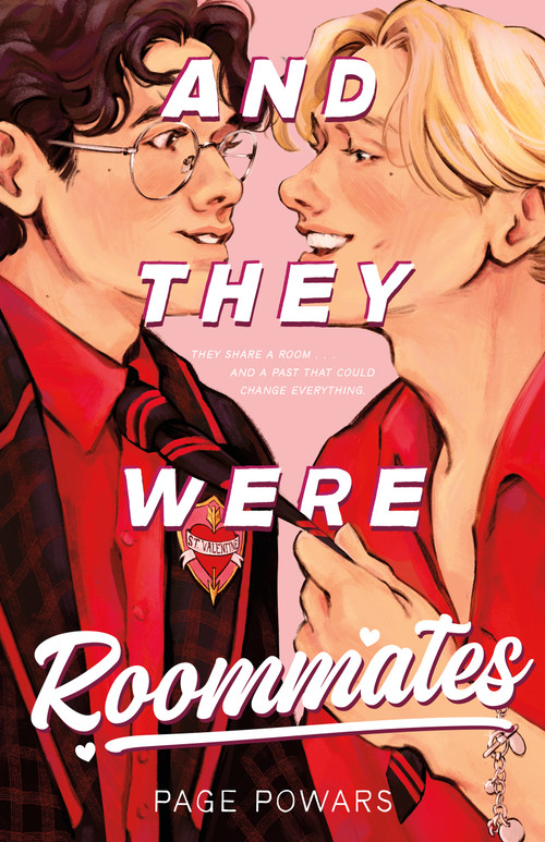 And They Were Roommates by Page Powars, 9781250347657