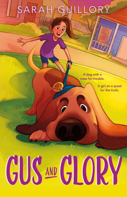Gus and Glory by Sarah Guillory, 9781250349361