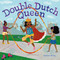 Double Dutch Queen by DeAnn Wiley, DeAnn Wiley, 9781250876386