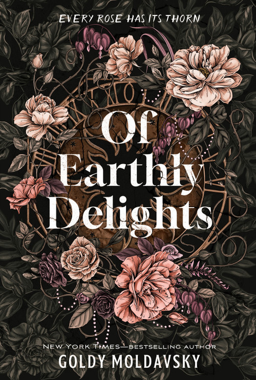 Of Earthly Delights by Goldy Moldavsky, 9781250863324