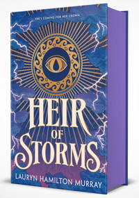 Heir of Storms by Lauryn Hamilton Murray, 9781250348159