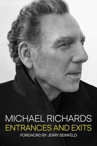 Entrances and Exits - 9781637589137 by Michael Richards, Jerry Seinfeld, 9781637589137