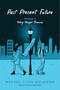 Past Present Future by Rachel Lynn Solomon, 9781665901956