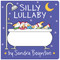 Silly Lullaby (Oversized Lap Board Book) by Sandra Boynton, Sandra Boynton, 9781665954617
