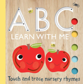Touch and Trace: ABC Learn with Me! (Board Book for Babies and Toddlers 0-2 years old) by Editors of Silver Dolphin Books, Emily Bannister, 9781667206769