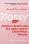Glossy (Ambition, Beauty, and the Inside Story of Emily Weiss's Glossier) - 9781982190613 by Marisa Meltzer, 9781982190613