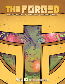 The Forged Volume 3 (The Abandon Strike) by Greg Rucka, Eric Trautmann, Mike Henderson, 9781534361447