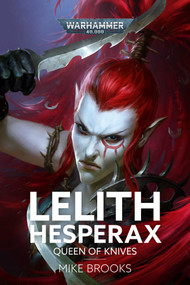 Lelith Hesperax: Queen of Knives by Mike Brooks, 9781804076347
